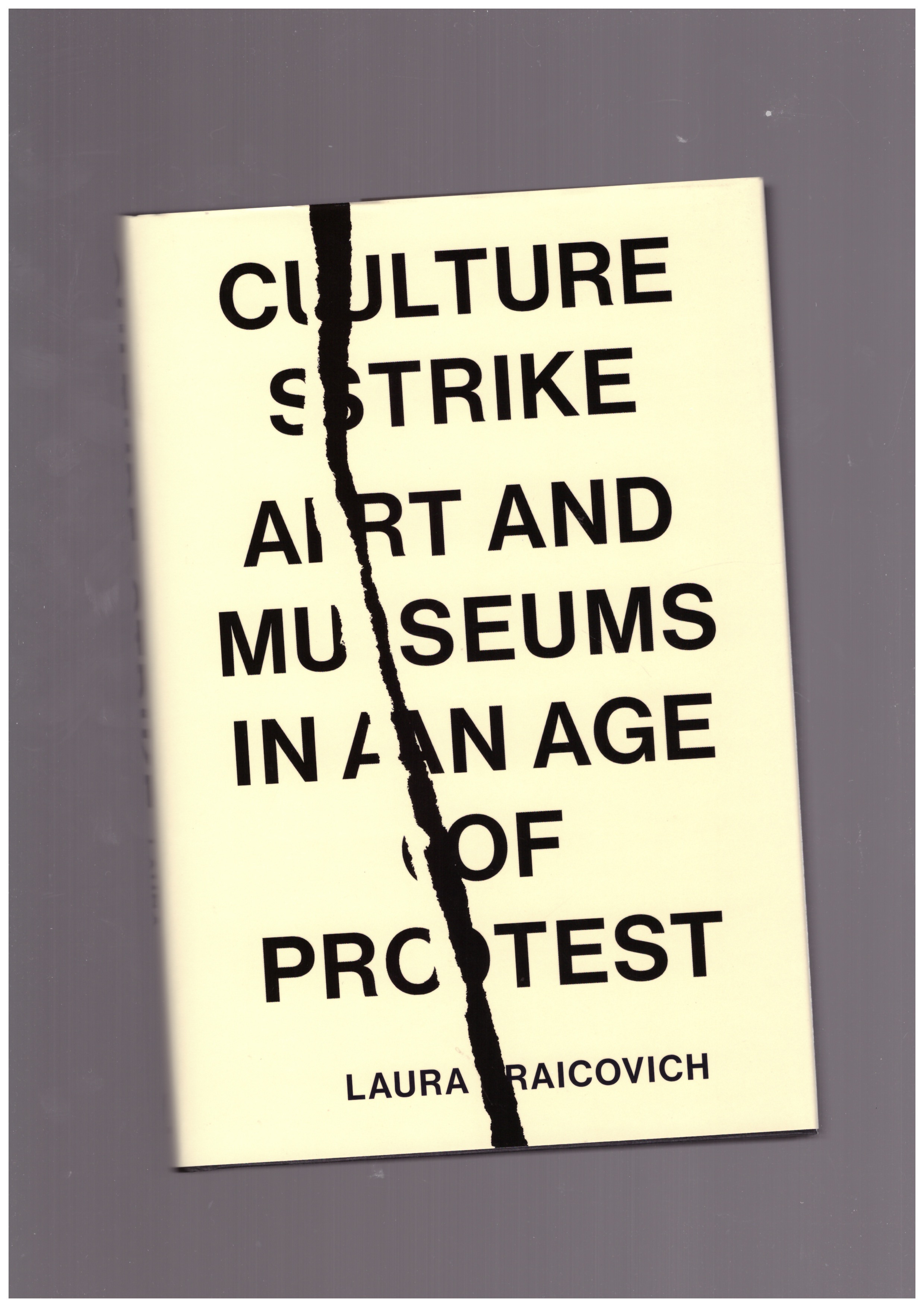 RAICOVICH, Laura - Culture Strike